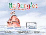 Title: Na Bongles - Peata Inneal-nighe, Author: Oscar Van Heek