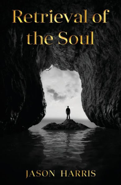 Retrieval of the Soul: Soul