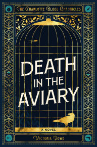 Google books pdf downloads Death in the Aviary: The Charlotte Blood Chronicles English version