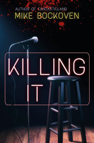 Title: Killing It, Author: Mike Bockoven