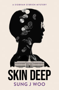 Title: Skin Deep, Author: Sung J. Woo