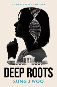 Title: Deep Roots, Author: Sung J. Woo