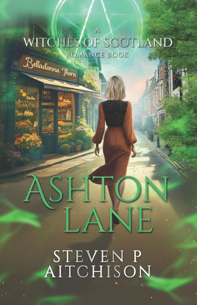 The Witches of Scotland Romance Series: Ashton Lane