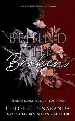 Behind The Broken (Behind Darkness Duet Book 1)