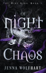 Books download free for android Of Night and Chaos by Jenna Wolfhart, Jenna Wolfhart (English literature) 9781915537997 CHM DJVU