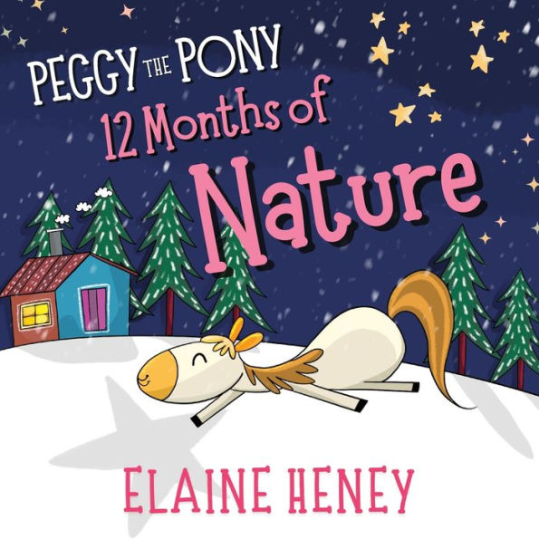 Peggy the Pony 12 Months of Nature