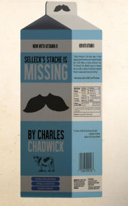 Title: Selleck's 'Stache Is Missing!, Author: Charles Chadwick