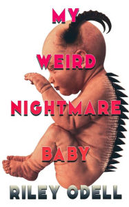 It book pdf download My Weird Nightmare Baby