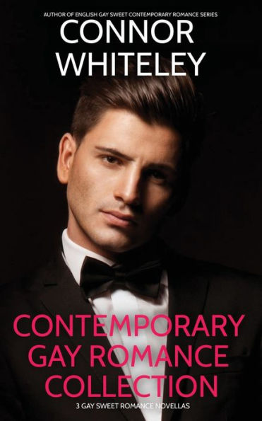 Contemporary Gay Romance Collection: 3 Gay Sweet Romance Novellas