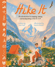 Title: Hike It: An Introduction to Camping, Hiking, and Backpacking through the U.S.A., Author: Iron Tazz
