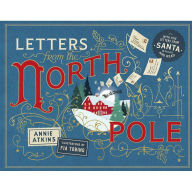 Free downloadable ebooks for mobile Letters from the North Pole: With Five Letters from Santa Claus to Pull Out and Read by Annie Atkins, Fia Tobig