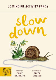 Title: Slow Down Activity Cards: 30 Mindful Activity Cards, Author: Emily Sharratt