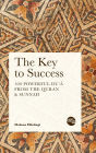 The Key to Success: 100 Powerful Du'a from the Quran & Sunnah