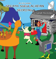 Title: Sreath Sgeulachdan Seï¿½rdag: An Crï¿½ Iomlan, Author: Daibhidh Macïistein