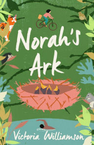 Title: Norah's Ark, Author: Victoria Williamson