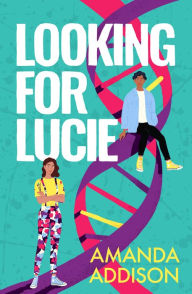 Title: Looking for Lucie, Author: Amanda Addison