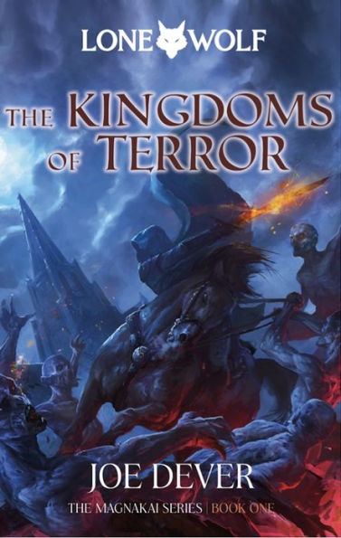 The Kingdoms of Terror: Magnakai Series
