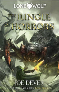 The Jungle of Horrors: Magnakai Series, Book Three