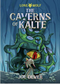 Title: The Caverns of Kalte, Author: Joe Dever