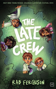 Title: The Late Crew, Author: Rab Ferguson