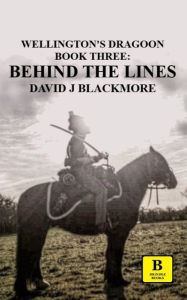 Title: Behind The Lines, Author: David J Blackmore