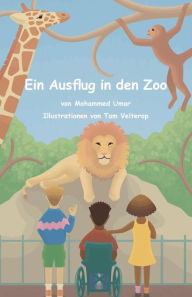 Title: Ein Ausflug in den Zoo, Author: Mohammed Umar