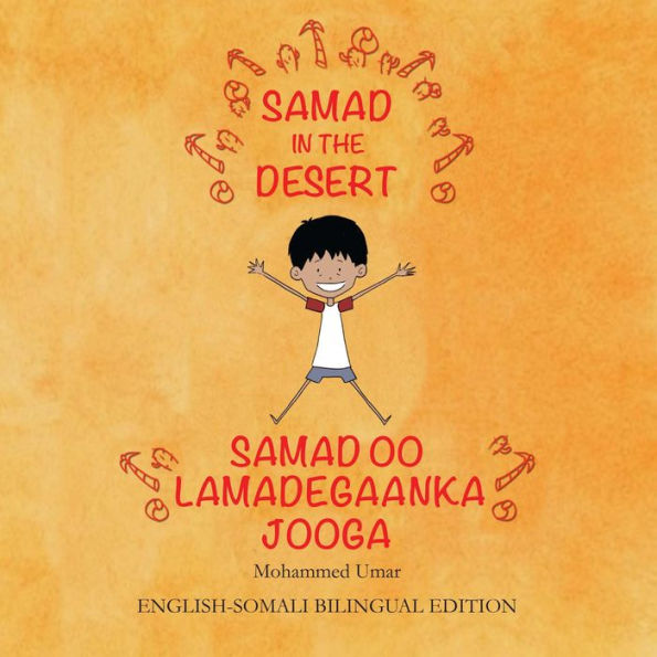 Samad in the Desert: English-Somali Bilingual Edition