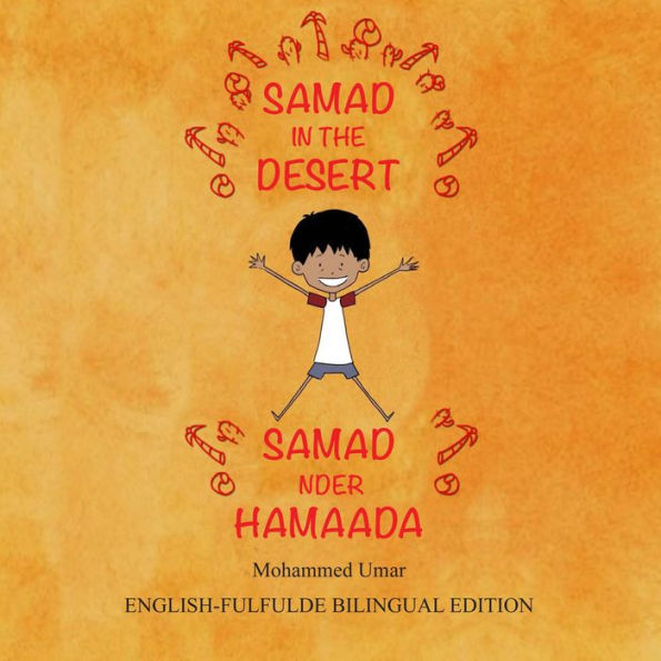 Samad in the Desert: English-Fulfulde Bilingual Edition