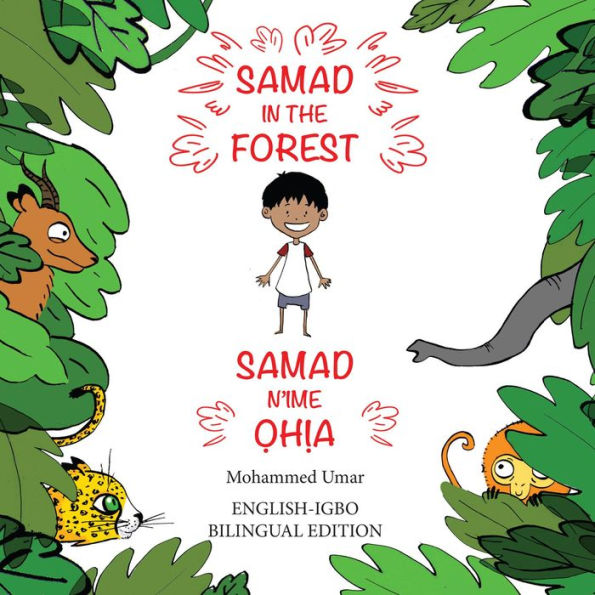Samad in the Forest: English-Igbo Bilingual Edition