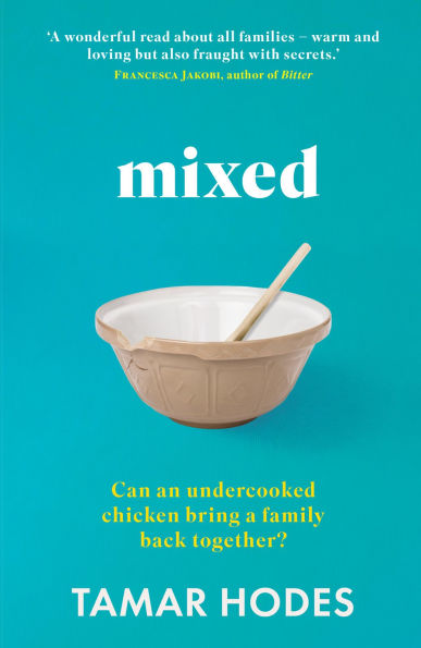 Mixed: Can an Undercooked Chicken Bring a Family Back Together?