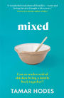 Mixed: Can an Undercooked Chicken Bring a Family Back Together?