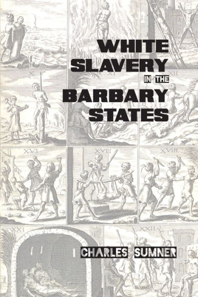 White Slavery the Barbary States