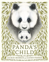 Title: The Panda's Child, Author: Jackie Morris