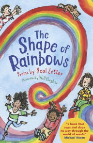 Title: The Shape of Rainbows, Author: Neal Zetter