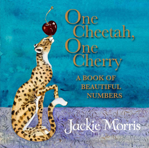 One Cheetah, One Cherry: A Book of Beautiful Numbers