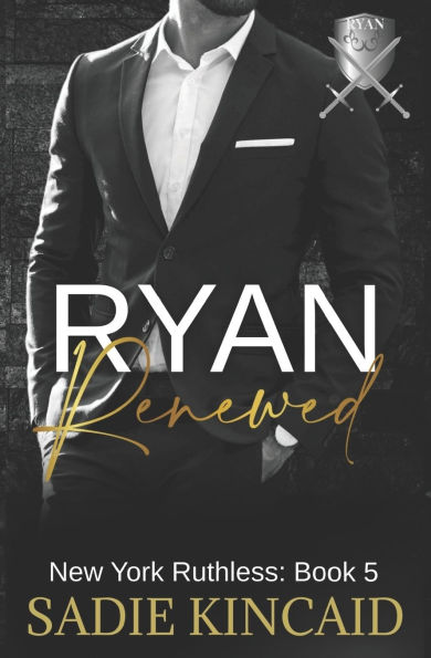 Ryan Renewed: New York Ruthless: Book 5