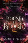 Bound in Blood: Broken Bloodlines Book 3