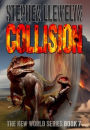 Collision: New World Series Book Seven