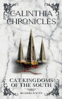 Calinthia Chronicles: Cat Kingdoms of the South