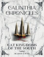 Calinthia Chronicles: Cat Kingdoms of the South