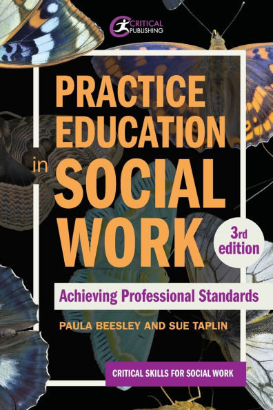 Practice Education Social Work: Achieving Professional Standards