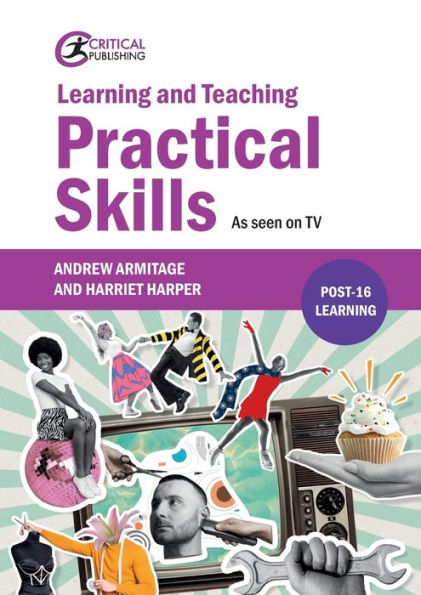 Learning and Teaching Practical Skills: As seen on TV