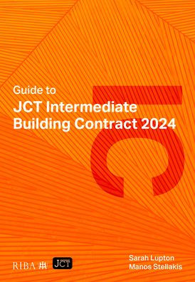 Guide to JCT Intermediate Building Contract 2024