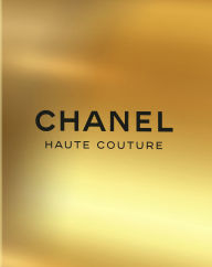 Title: Chanel Haute Couture, Author: Sofia (ed.) Coppola