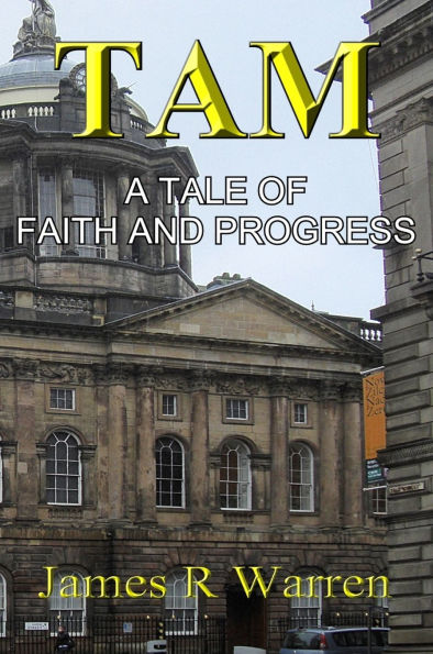 Tam: A Tale of Faith and Progress