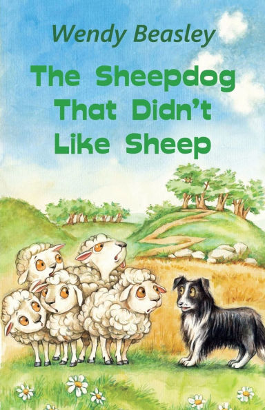 The Sheepdog That Didn't Like Sheep