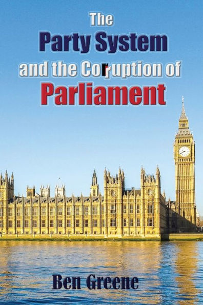 the Party System and Corruption of Parliament