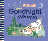 Title: Goodnight, Moomin, Author: Tove Jansson