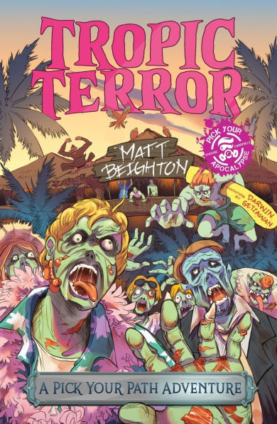 Tropic Terror: A Pick Your Path Adventure