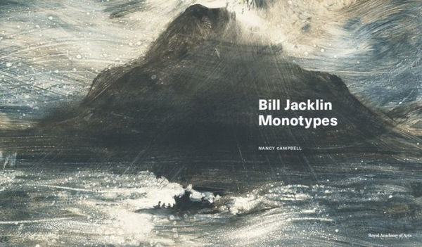 Bill Jacklin: Monotypes